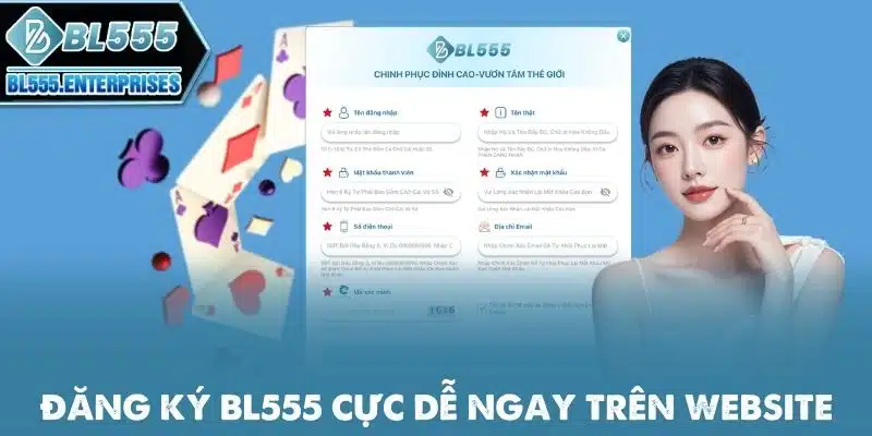 dang-ky-bl555-cuc-de-ngay-tren-website