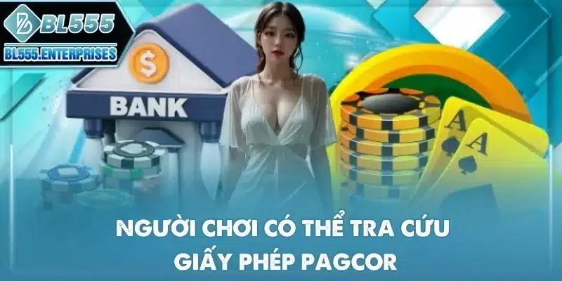bl555 19 nguoi-choi-co-the-tra-cuu-giay-phep-pagcor